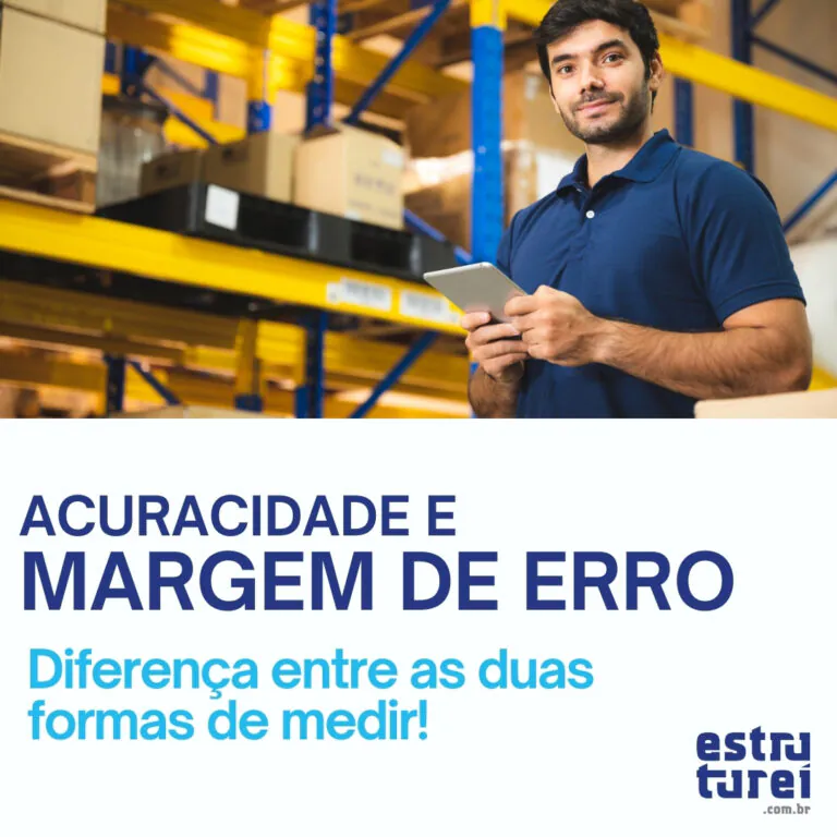 Acuracidade vs. Margem de Erro na Contagem de Estoques